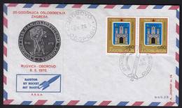 Yugoslavia 1970 / Rocket Post From Zagreb Rugvica To Oborovo, 25th Anniversary Of Zagreb Liberation, Coat Of Arms - Posta Aerea