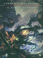 IL NONO TALISMANO FANTASCIENZA/ FANTASY LAWRENCE WATT-EVANS - Science Fiction Et Fantaisie