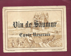 300921 - ETIQUETTE ALCOOL - VIN DE SAUMUR Cuvée Réservée Modèle N° 284 - Lith Wetterwald Bordeaux - Illustration Château - Vin De Pays D'Oc