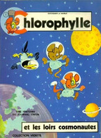 Chlorophylle Les Loirs Cosmonautes - Chlorophylle