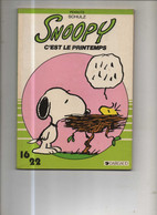 Peanuts Snoopy (16/22) 13 C'est Le Printemps BE Dargaud 06/1984 Schulz (BI5) - Snoopy
