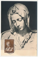 VATICAN - Carte Maximum - Michel Ange - La Pieta - 22/4/1964 - Cartoline Maximum