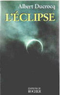 L'Eclipse - Astronomie