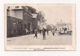 AUBIGNY EN ARTOIS - Rue De La Gare - Guerre 14 - Véhicule De La Croix-rouge - - Aubigny En Artois