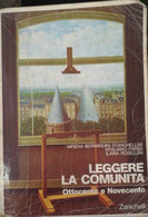 Leggere La Comunità Ottocento - Novecento - Aa. Vv. - 1987 - Zanichelli - Lo - Ragazzi