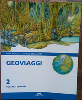 Geoviaggi Vol. 2 - Luisa Morelli,Stefano Beccastrini - Mursia Scuola - R - Adolescents