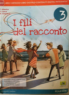 I Fili Del Racconto 3, Di Albonico, Conca, Sinquaroli,  2014,  Pearson - ER - Adolescents