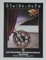 11767 Numero Unico - 15° Motoraduno Internazionale Dell'Etna - Belpasso 1991 - Motorfietsen