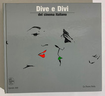 75651 Agenda 1989 - Dive E Divi Del Cinema Italiano - La Nuova Italia - Diplômes & Bulletins Scolaires