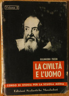 La Civiltà E L’uomo Vol. II - Fazio - Edizioni Scolastiche Mondadori,1954 - R - Ragazzi