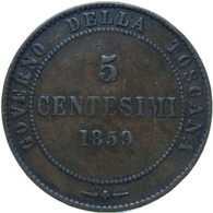 LaZooRo: Italy TUSCANY 5 Centesimi 1859 VF - Toskana