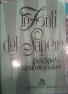 Le Fonti Del Sapere -  AA.VV - ANTONIO FENU - 1974 - M . - Encyclopedias