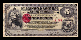 República Dominicana Banco Nacional De Santo Domingo 5 Pesos 1898 Pick S133 ABNC MBC- AVF - Dominicaine