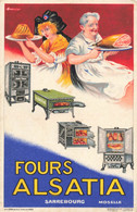 57 Sarrebourg  Publicité Pour Fours Alsatia - Sarrebourg