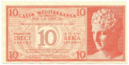 10 DRACME CASSA MEDITERRANEA DI CREDITO PER LA GRECIA 1941 FDS-/FDS - Otros & Sin Clasificación