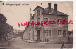 87 - CHATEAUNEUF LA FORET - HOTEL DES POSTES POSTE - Chateauneuf La Foret