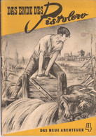 DDR Das Neue Abenteuer Heft Nr 4 Das Ende D Pistoleros 1952 Spanien Bürgerkrieg - Autres & Non Classés