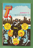 Album Les Jeunes T. (Titans) N°9 - Collection DC Arédit - Contient Les N° 9 & 10 - Editions Arédit - TBE / Neuf - Jeunes Titans