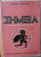 Ehmeia (Seméia) - Cordeschi - Angelo Signorelli Editore,1965 - R - Ragazzi
