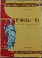 Antologia Tacitiana - Angelino - Minerva Italica Editrice,1963 - R - Jugend