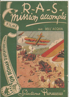 Bd , R.A.S ,mission Accomplie Par DELL' ACQUA , Sélections Prouesses ,1943, 3 Scans,16 Pages, Frais Fr 2.75 E - Other & Unclassified