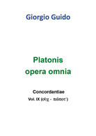 Platonis Opera Omnia - Vol. IX -  Giorgio Guido,  Youcanprint - P - Classiques