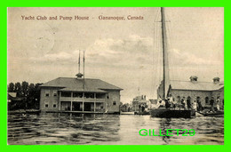 GANANOQUE, ONTARIO - YACHT CLUB AND PUMP HOUSE - ANIMATED PEOPLES & BOATS - TRAVEL IN 1909 - PUB. BY R.H. McCLUNG - - Gananoque