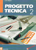 Progetto Tecnica 2 - Carlo Madeo,  1998,  Morano Editore - Teenagers
