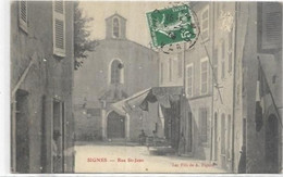 D 83. SIGNES. . RUE ST JEAN AN 1908. - Signes