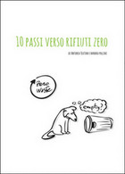 10 Passi Verso Rifiuti Zero,  Di Barbara Pollini, Antonia Teatino,  2015 - Natuur