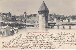 Suisse - Ponts - Luzern - Wasserturm Und Gütsch - Circulée Le 01/09/1901 - Bridges