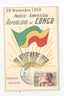 Timbre , FDC , Premier Jour , Sur Carte Postale ,premier Anniversaire République Du CONGO ,BRAZZAVILLE , 28-11-1959 - FDC