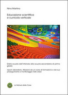 Educazione Scientifica E Curricolo Verticale  - Nino Martino,  2015,  Youcanprin - Jugend