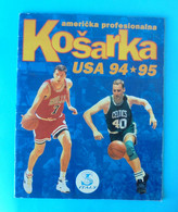 BASKETBALL (KOSARKA) USA 94-95 Croatia COMPLETE Album SL Italy Michael Jordan Scottie Pippen Dennis Rodman Ewing Malone - Sets