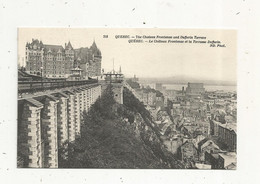 Cp, CANADA, Quebec, Le Château De FRONTENAC Et La Terrasse DUFFERIN , Vierge, The Chateau Frontenac And Dufferin Terrace - Québec - Château Frontenac