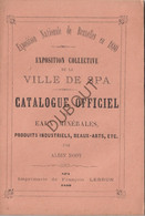 Exposition Collective De La Ville De SPA - Catalogue Eaux Minérales - Albin Body, 1180 Impr. Lebrun, Spa (W6) - Vecchi