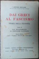Dai Greci Al Fascismo (libro II) - Arturo Beccari - SEI,1936 - R - Adolescents