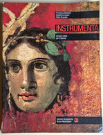 Instrumenta. Versioni Latine Per Il Biennio - Bertolini - Mondadori, 1992 - L - Adolescents