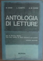 Antologia Di Letture - W. Binni, L. Caretti, A.M. Carini - Mursia,1966 - A - Adolescents