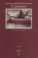 Il Quartiere - Vasco Pratolini,  1997,  A. Mondadori Scuola (la Lettura) - Adolescents
