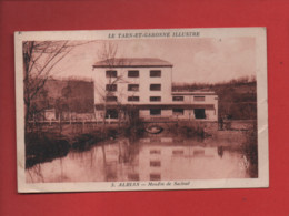 CPA  Abîmée - Le Tarn Et Garonne Illustré  -  Albias  - Le Moulin De Sadoul - Albias