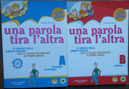 Una Parola Tira L’altra Vol. AeB - Paola Brasini - Raffaello,2010 - R - Jugend