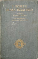 I Fioretti Di San Francesco  Di Angelo Sodini, Alfredo Galletti,  1926- ER - Teenagers
