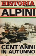 Historia 177 Settembre 1972 Alpini - Cent'anni In Autunno - Verzamelingen