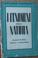 I Fenomeni Della Natura - Federico - Lattes & C. Editori,1958 - R - Ragazzi