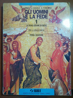 Gli Uomini E La Fede - G.Carrù,U.Casale,A.Fontana - SEI - 1995 - M - Juveniles