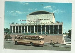 ROMA - E.U.R. IL PALAZZO DEI CONGRESSI  - VIAGGIATA   FG - Mostre, Esposizioni