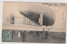 Cartolina - Bracciano - Vigna Di Valle - Il Dirigibile Militare Italiano Sul Terreno - 1909 - Transports