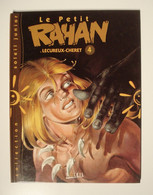 Album Le Petit Rahan N°4 - Couverture Cartonnée - Editions Soleil - Lécureux - Cheret - Dépôt Légal : Juin 1995 - Rahan