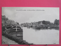 60 - Environs De Compiègne - Les Bords De L'Oise à Longueil Annel - Péniches - CPA En Excellent état - R/verso - Longueil Annel